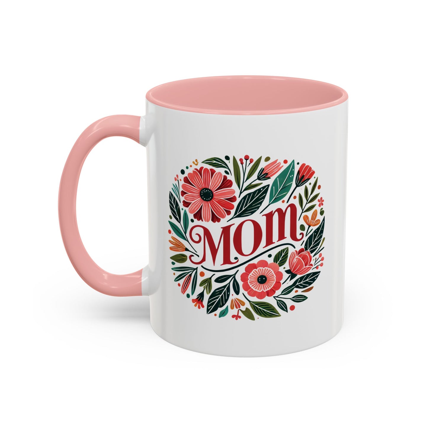 Always Mom's Mug (11, 15oz)