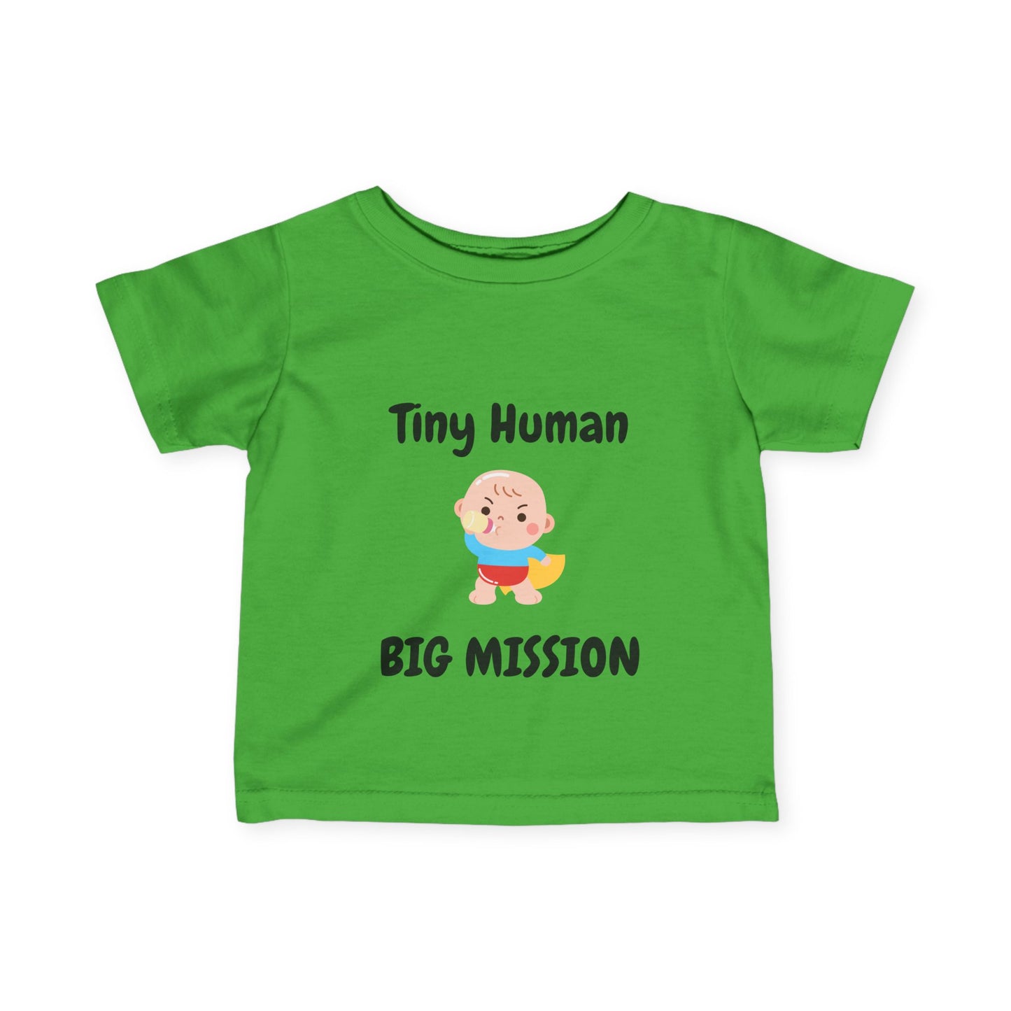 Tiny Human Big Mission Infant Tee