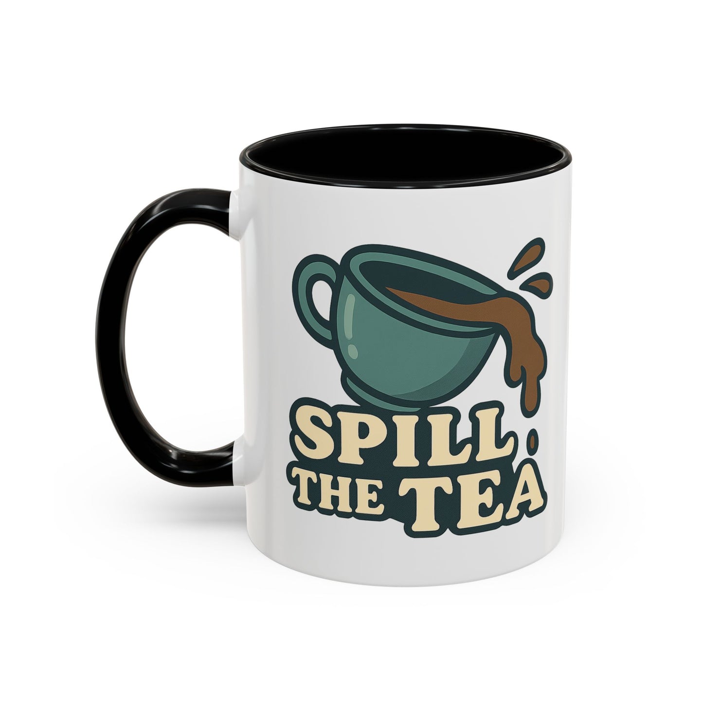 Spill The Tea Mug (11, 15oz)