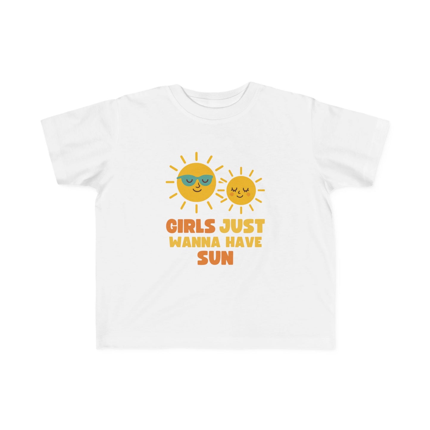Girls Just Wanna Have Sun Baby & Toddler Tees