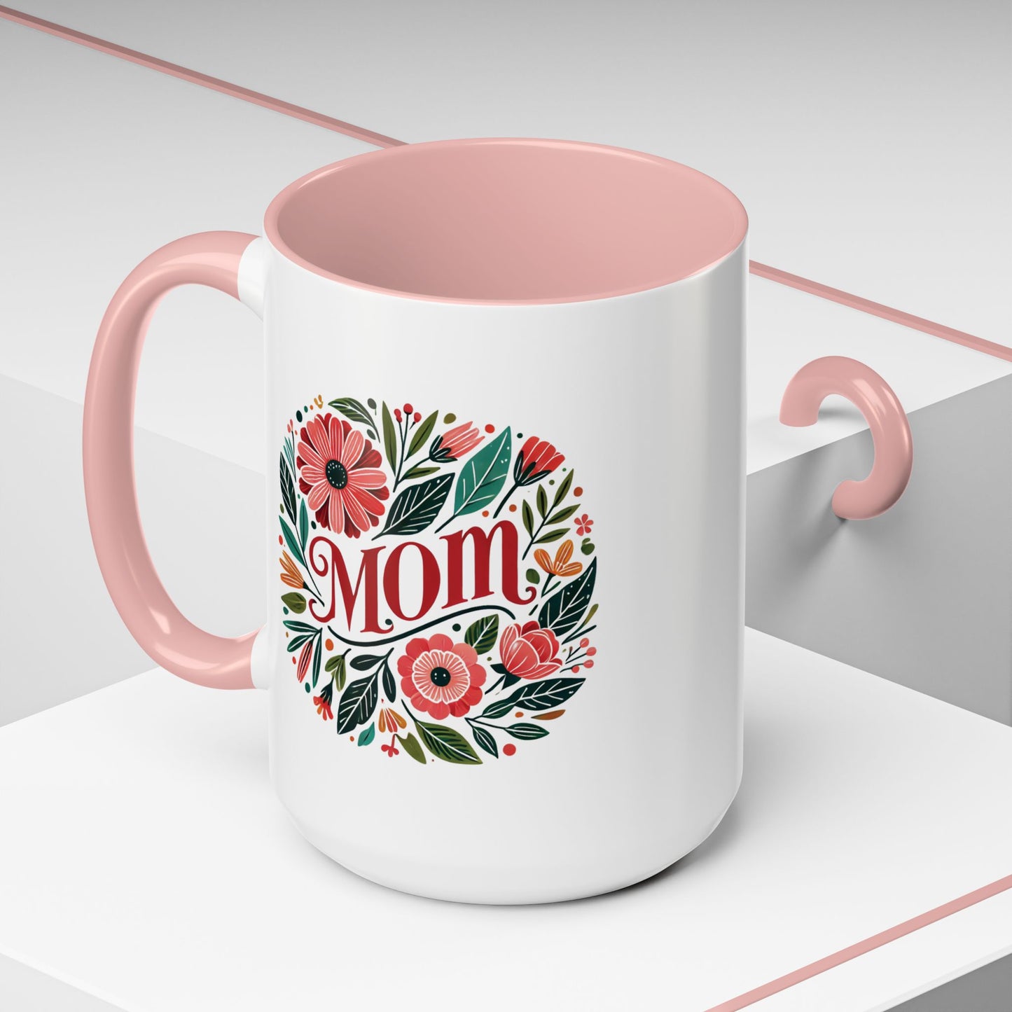 Always Mom's Mug (11, 15oz)