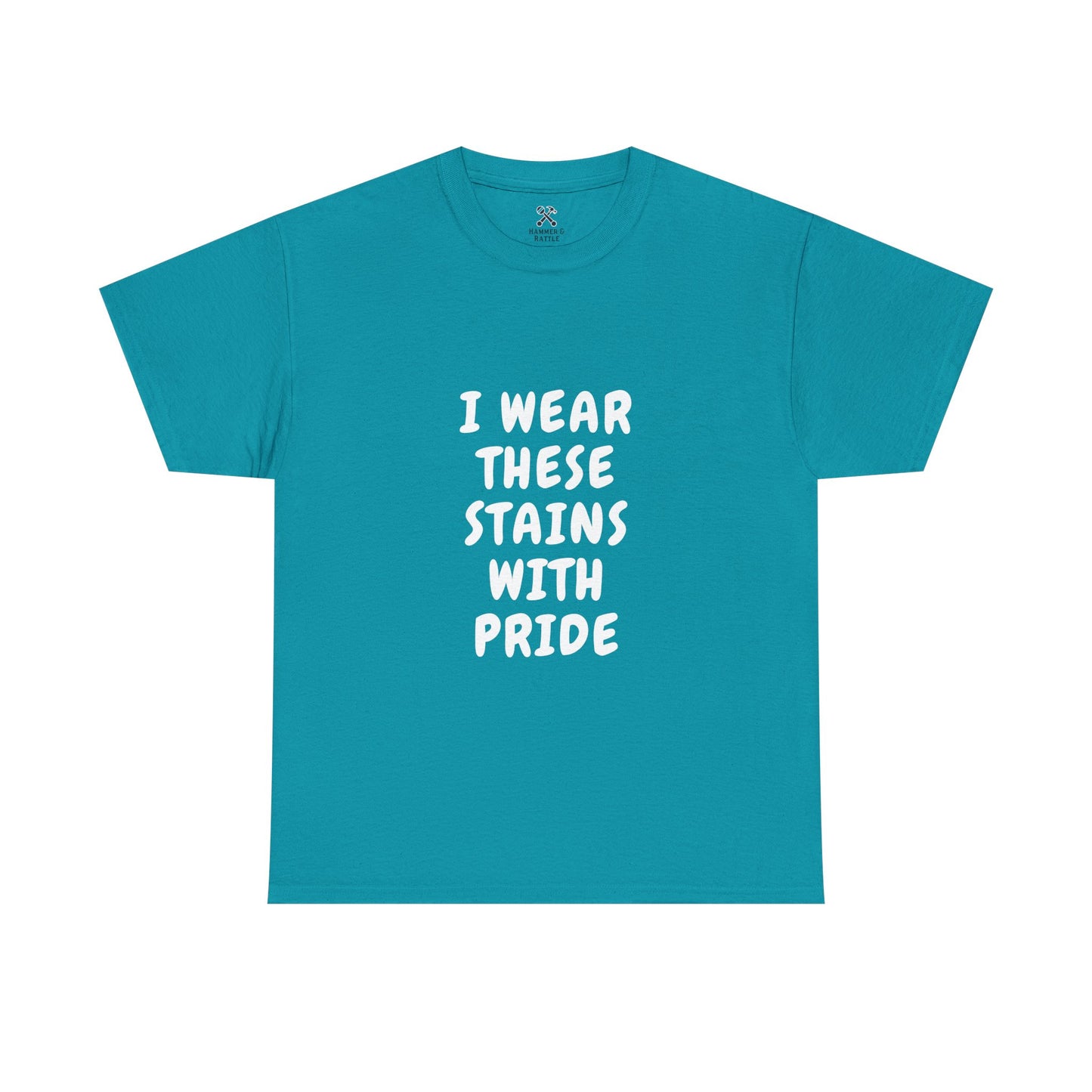 I Wear These Stains with Pride Tee