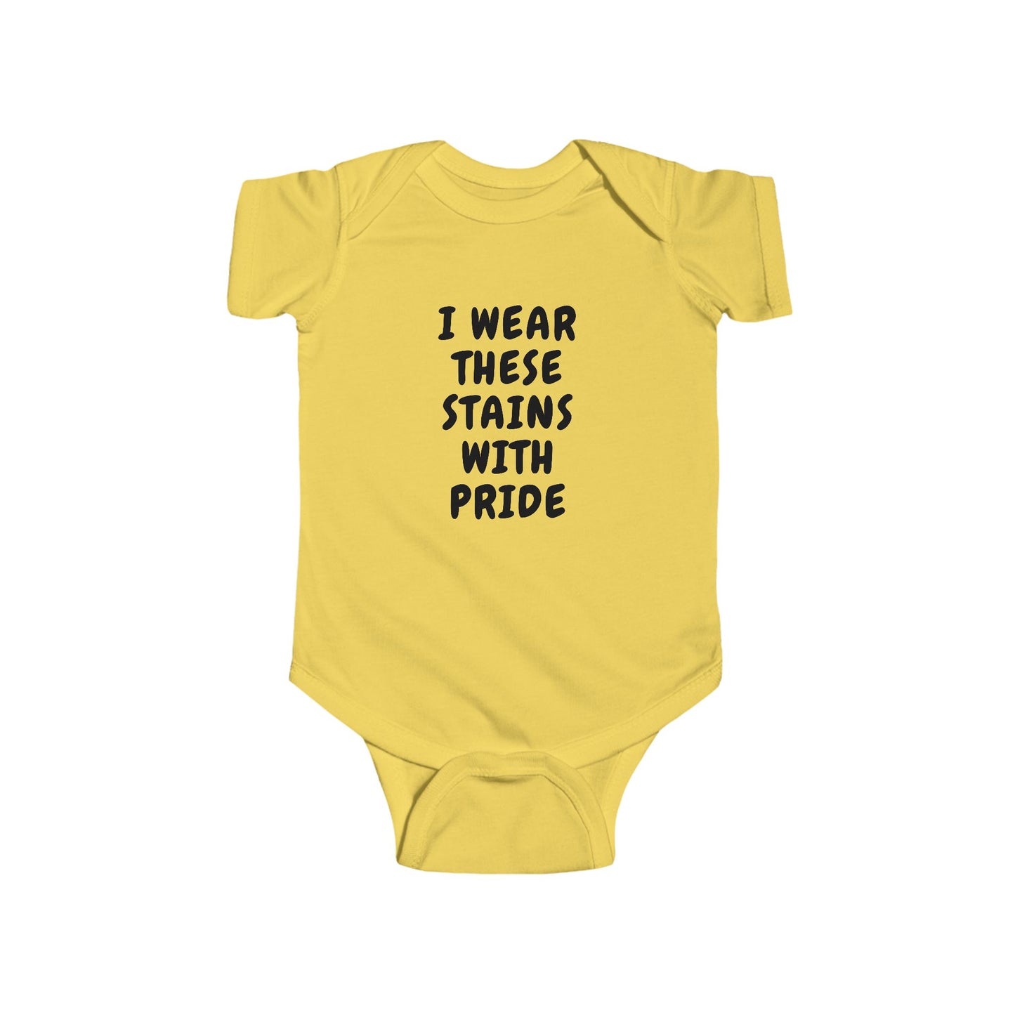 Wearing These Stains with Pride Baby One-piece