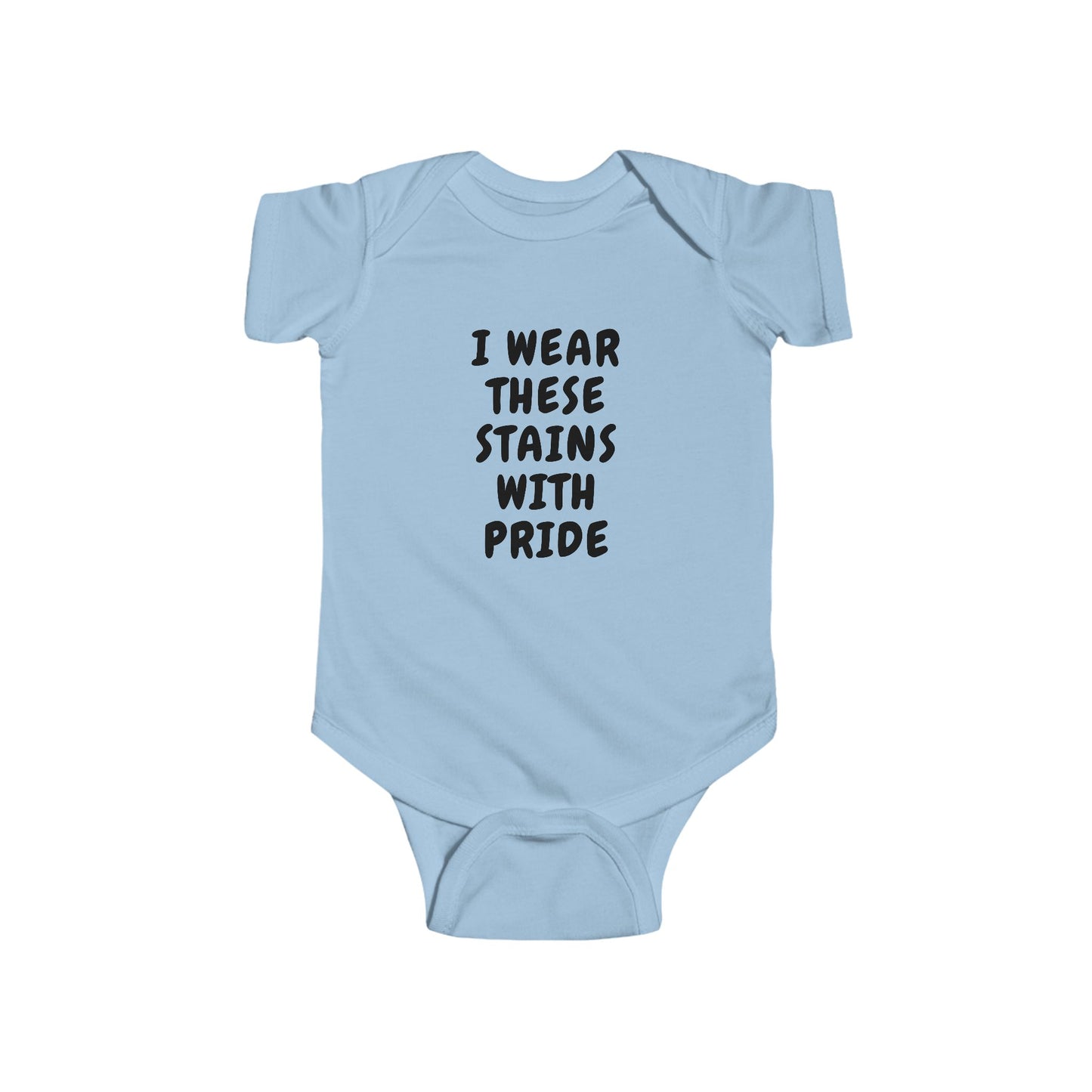 Wearing These Stains with Pride Baby One-piece