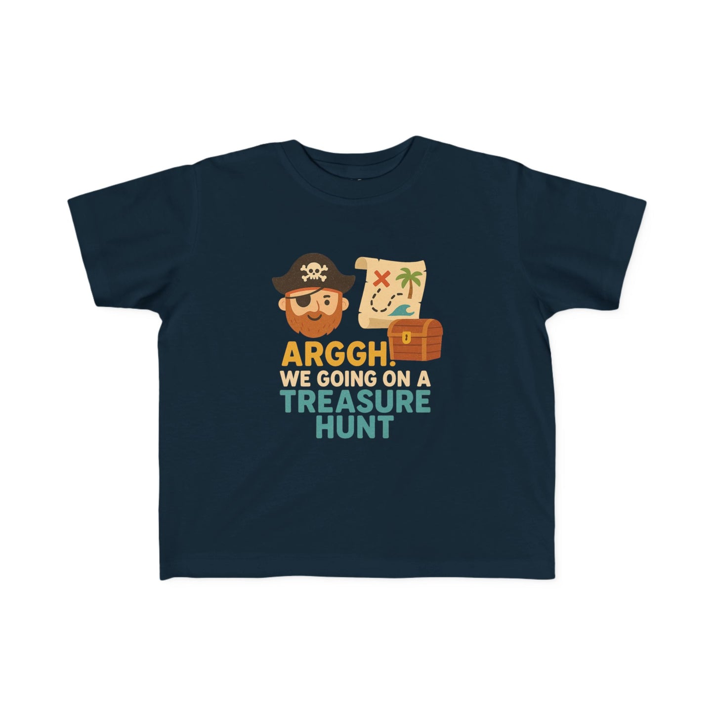 Arggh We Going on A Treasure Hunt Baby & Toddler Tees