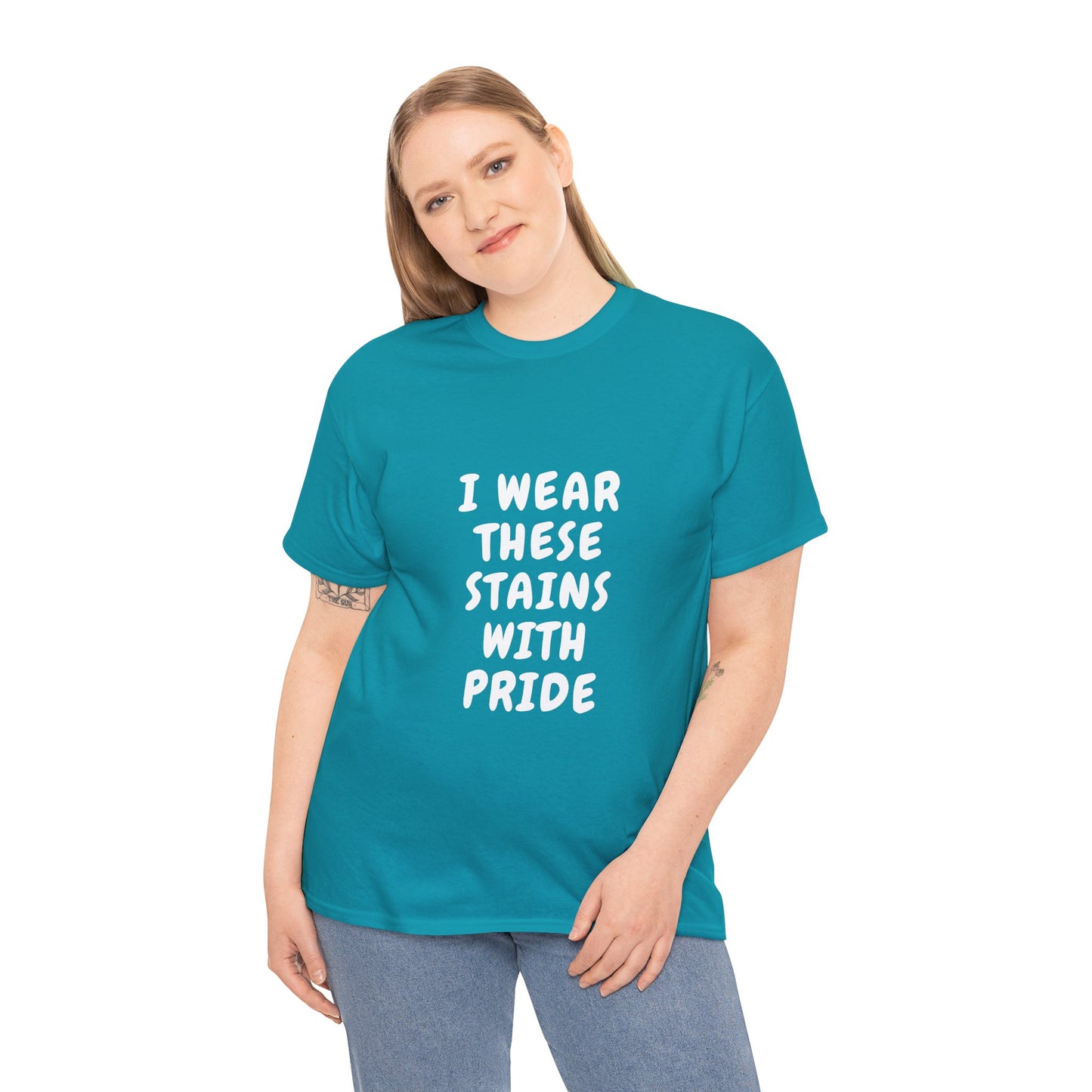 I Wear These Stains with Pride Tee