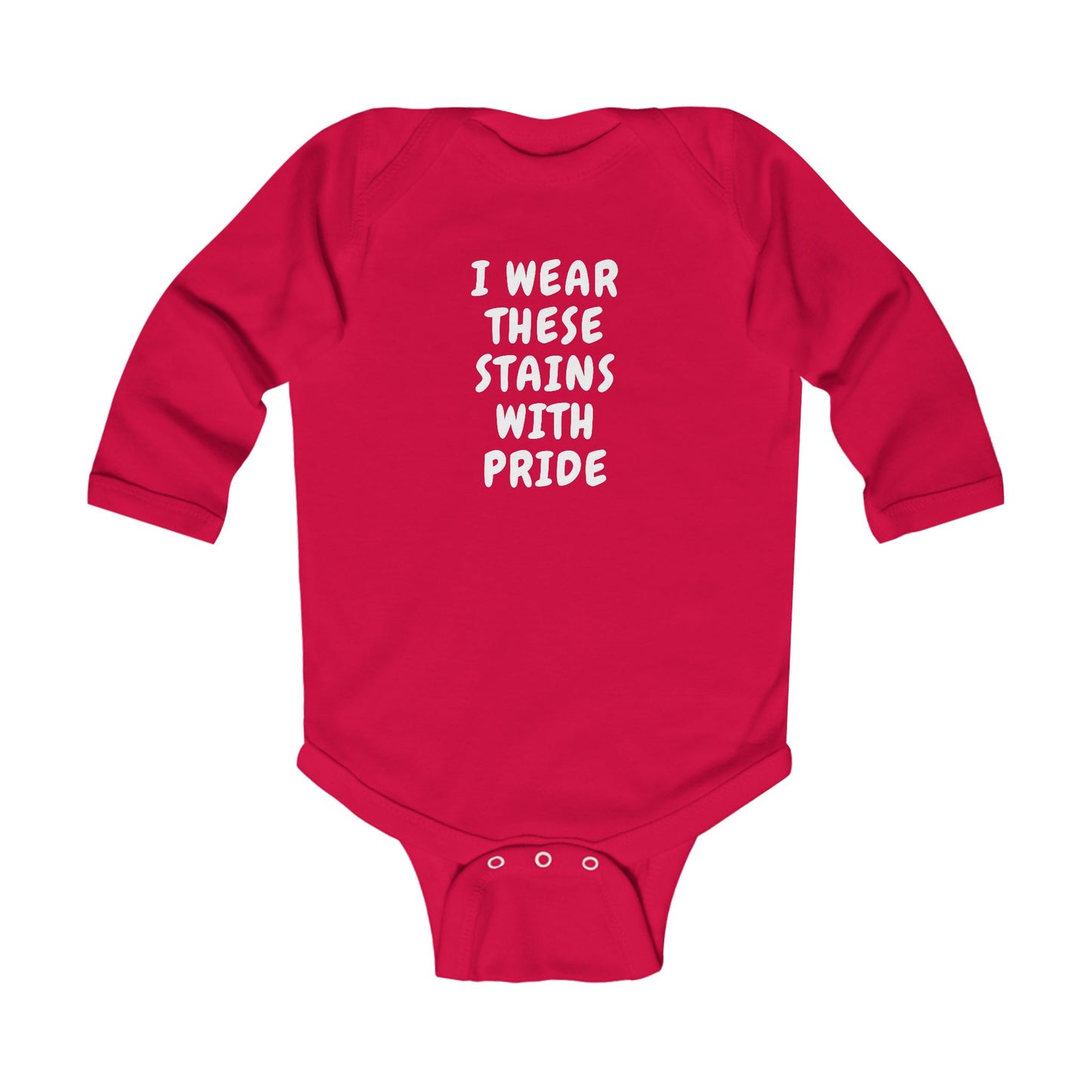 Wearing These Stains with Pride Baby Long Sleeve One-piece