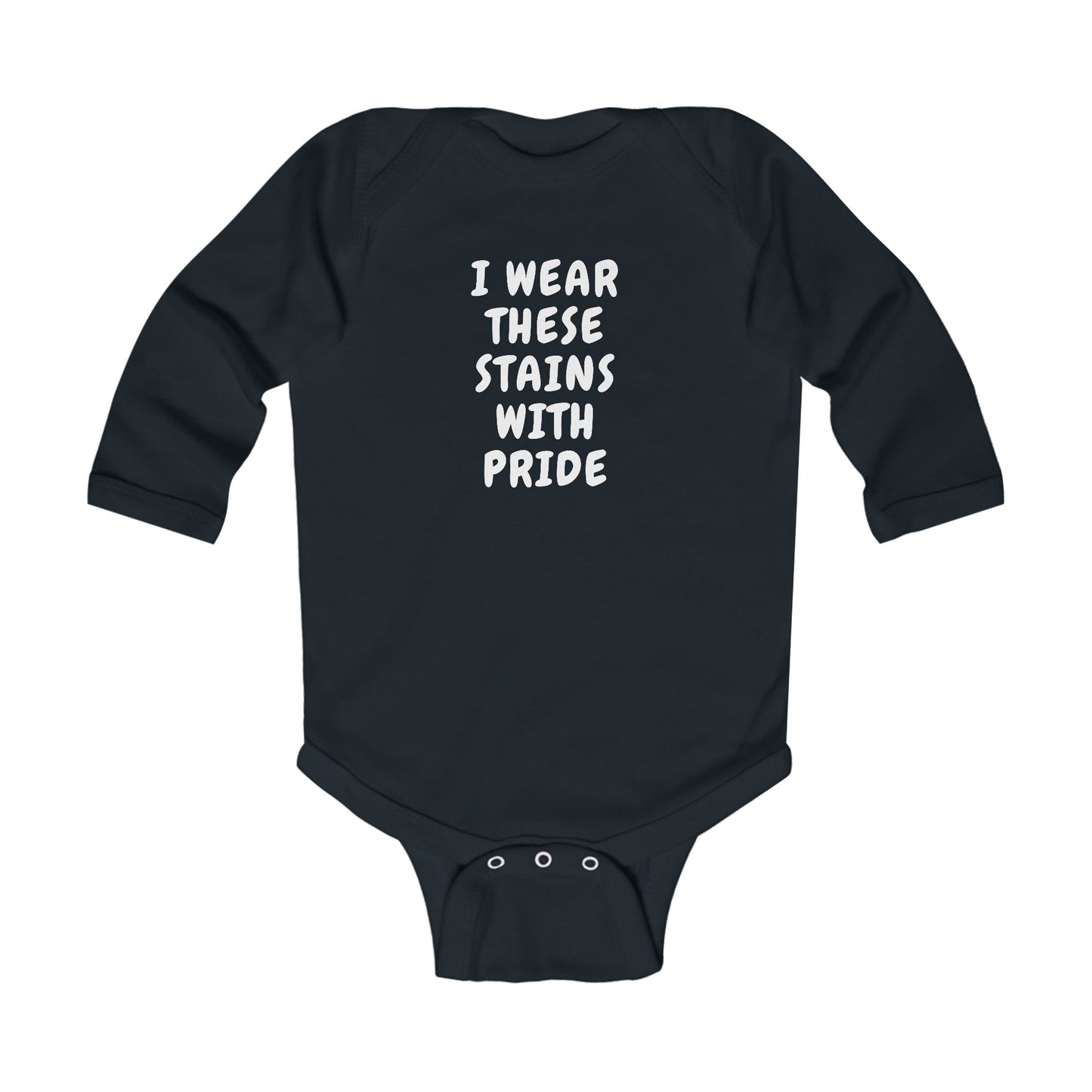Wearing These Stains with Pride Baby Long Sleeve One-piece