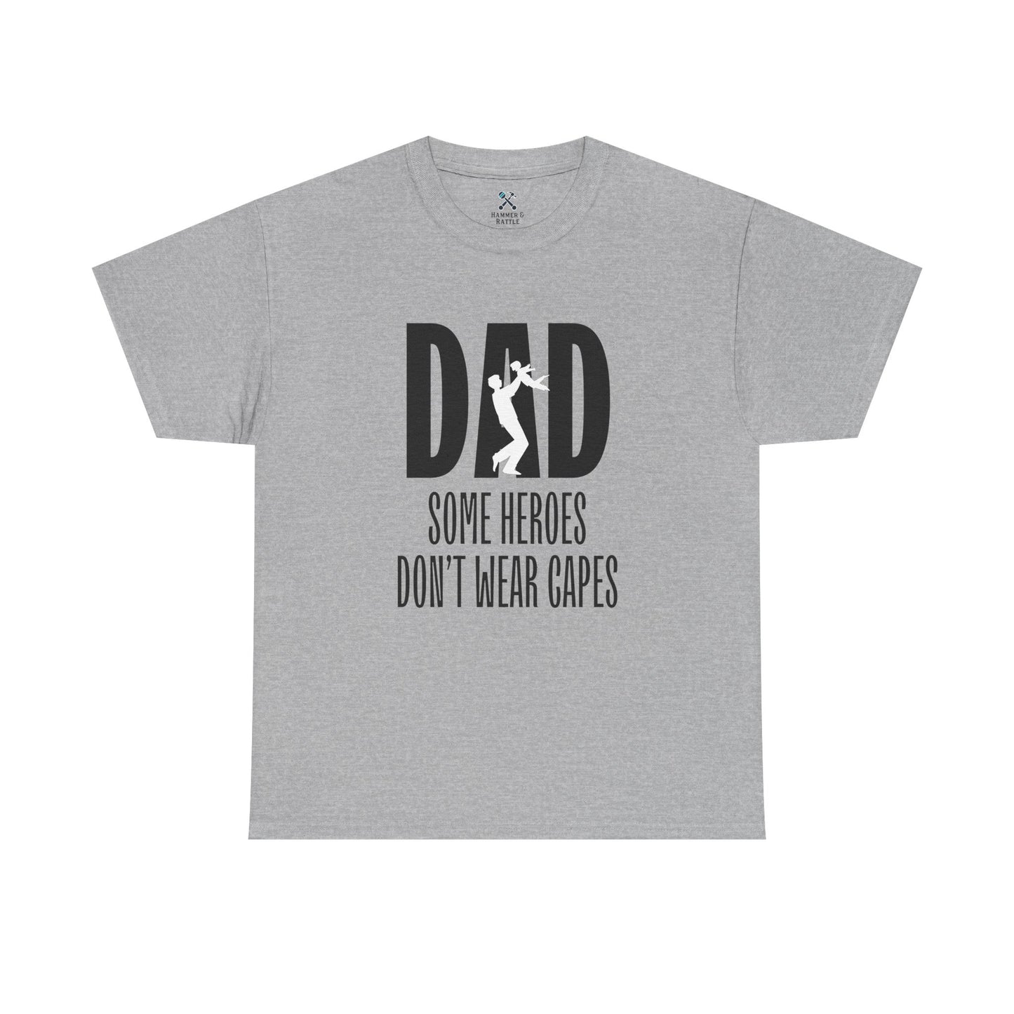 Dad Some Heroes Don't Wear Capes Tee