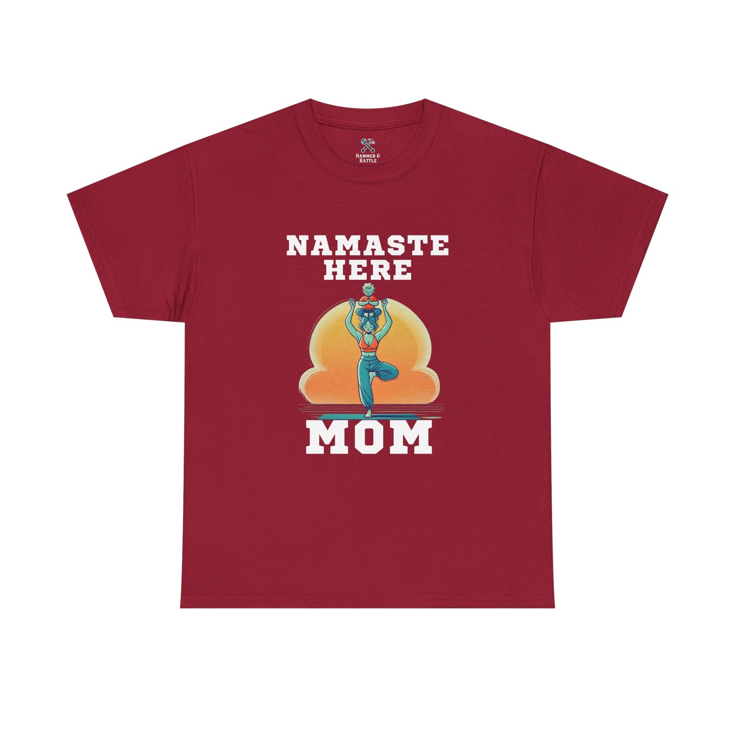 Namaste Here Mom Tee