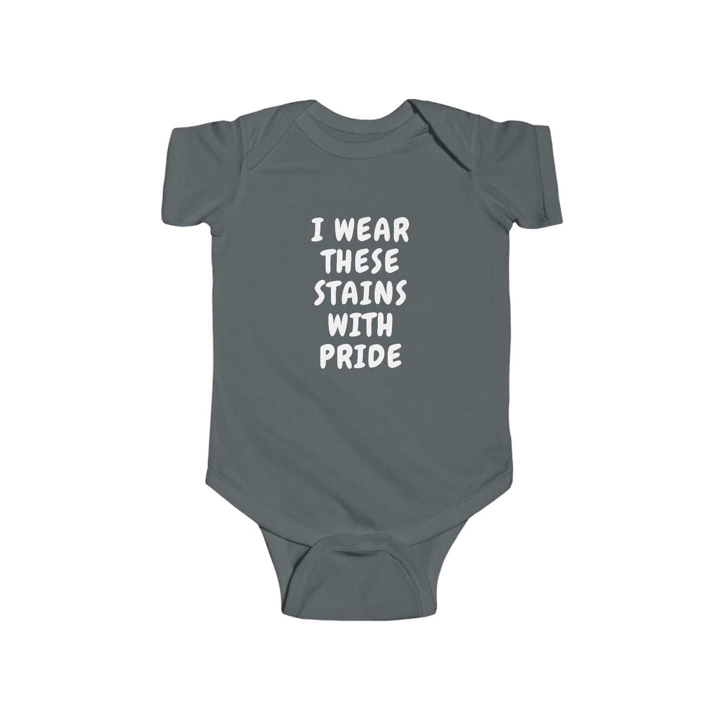 Wearing These Stains with Pride Baby One-piece