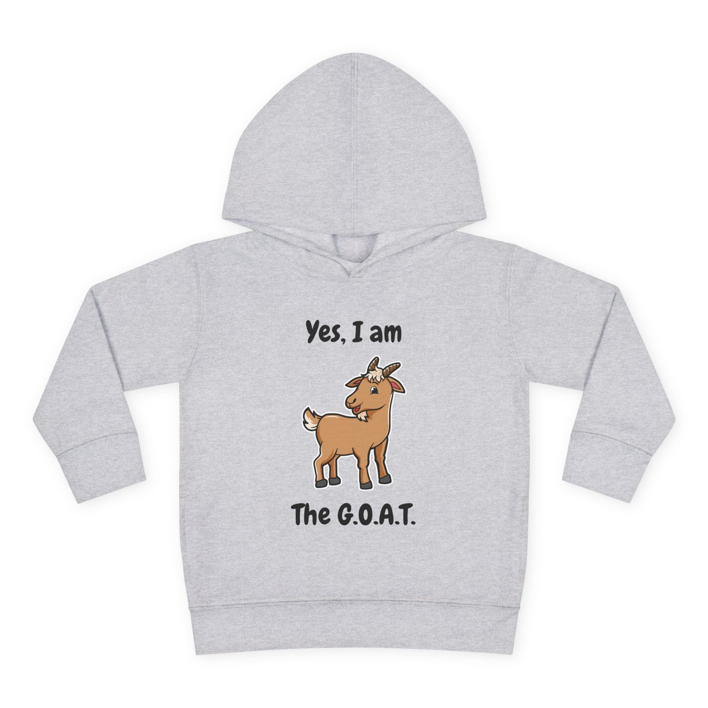 I am The G.O.A.T. Toddler Hoodie