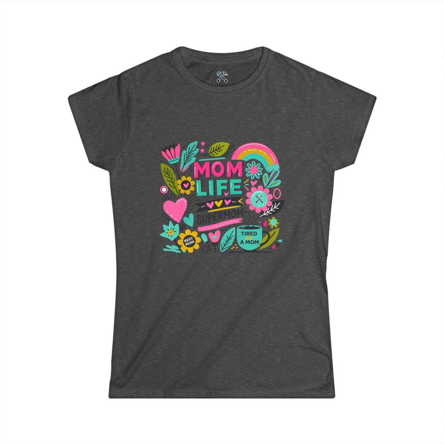 Mom Life Fitted Tee Dark Heather T-Shirt