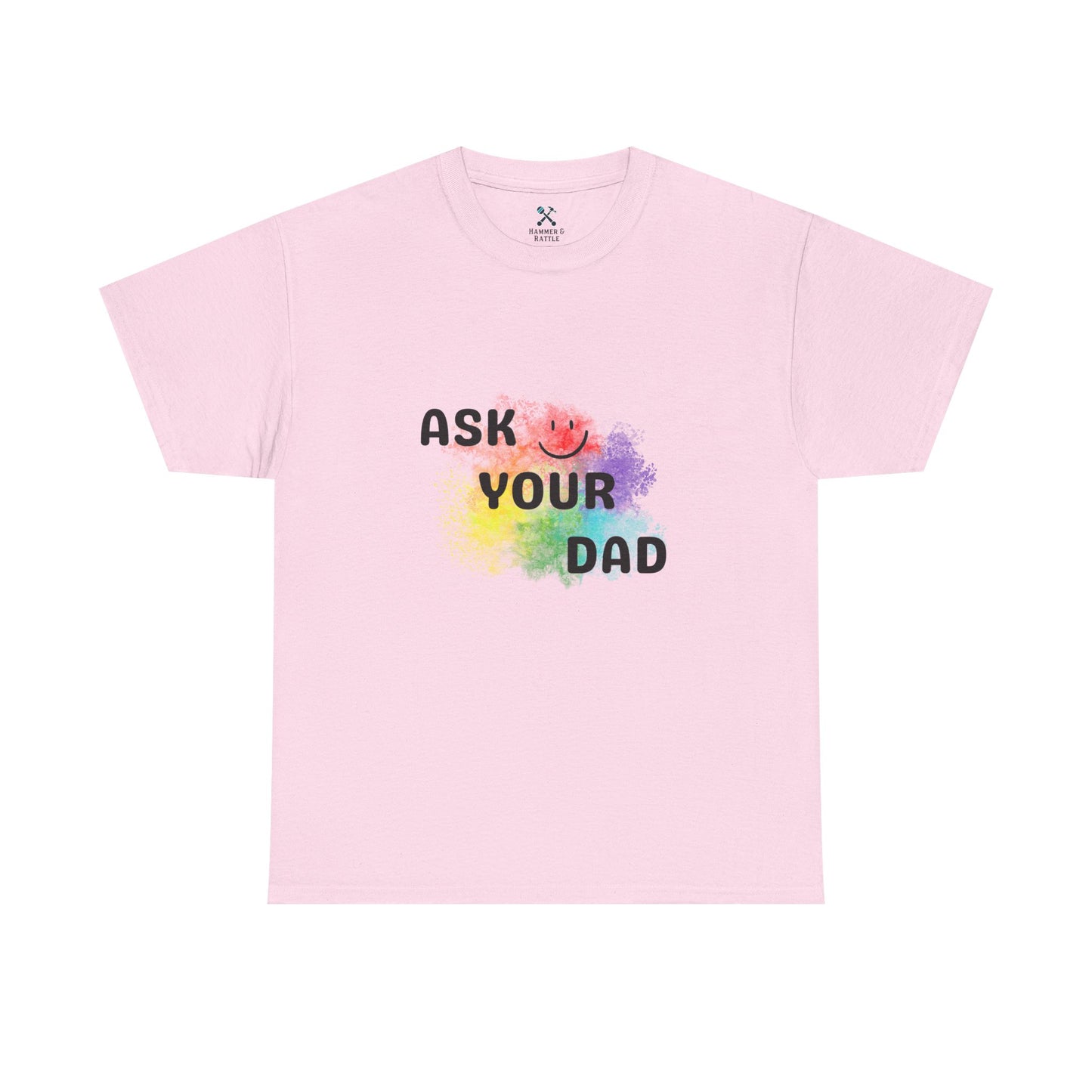 Ask Your Dad Tee