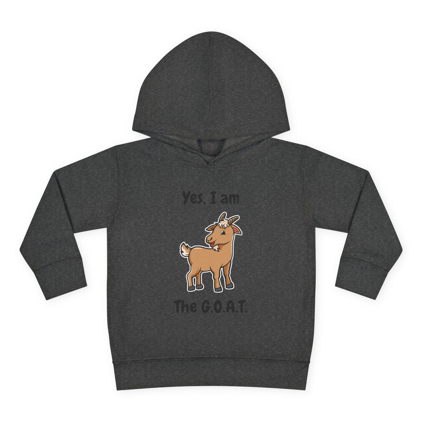 I am The G.O.A.T. Toddler Hoodie