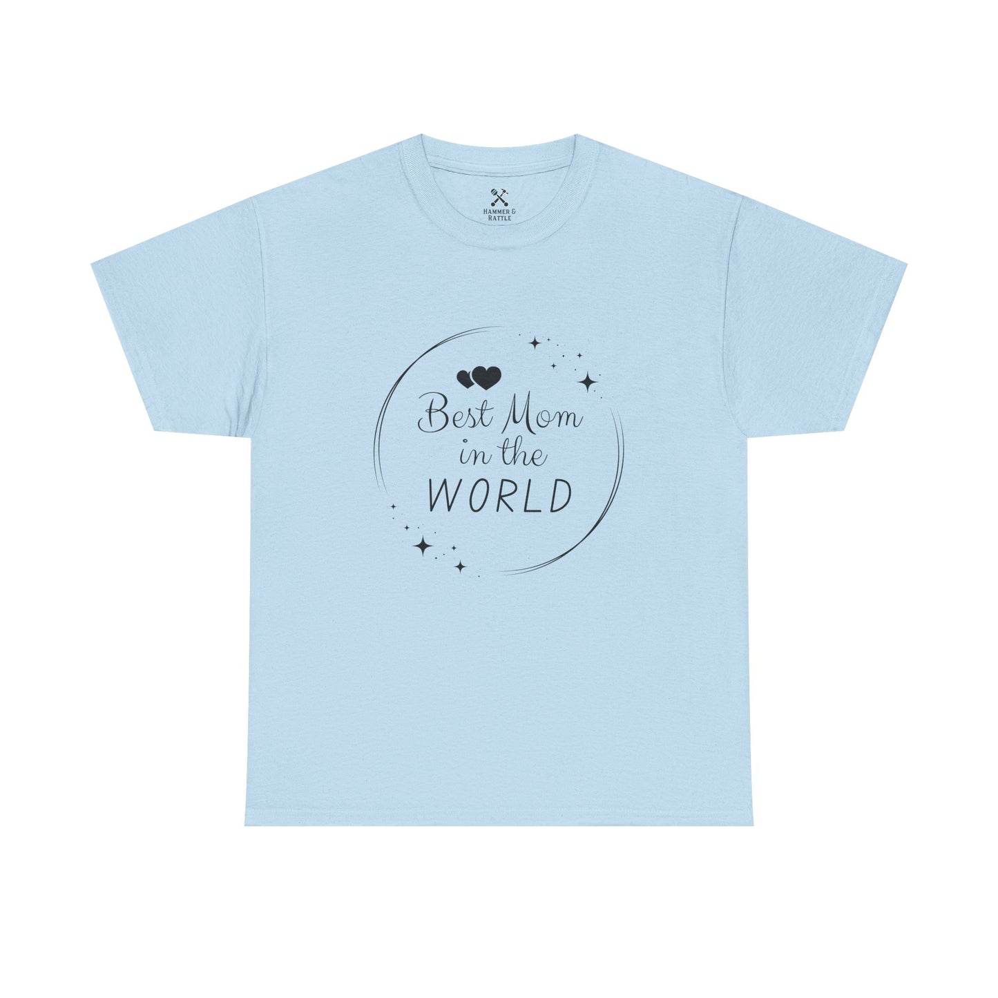 Best Mom In the World Tee
