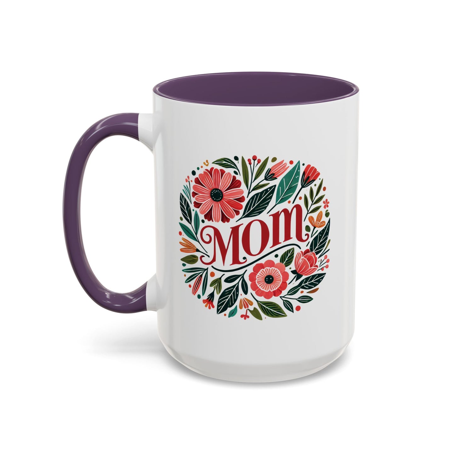 Always Mom's Mug (11, 15oz)