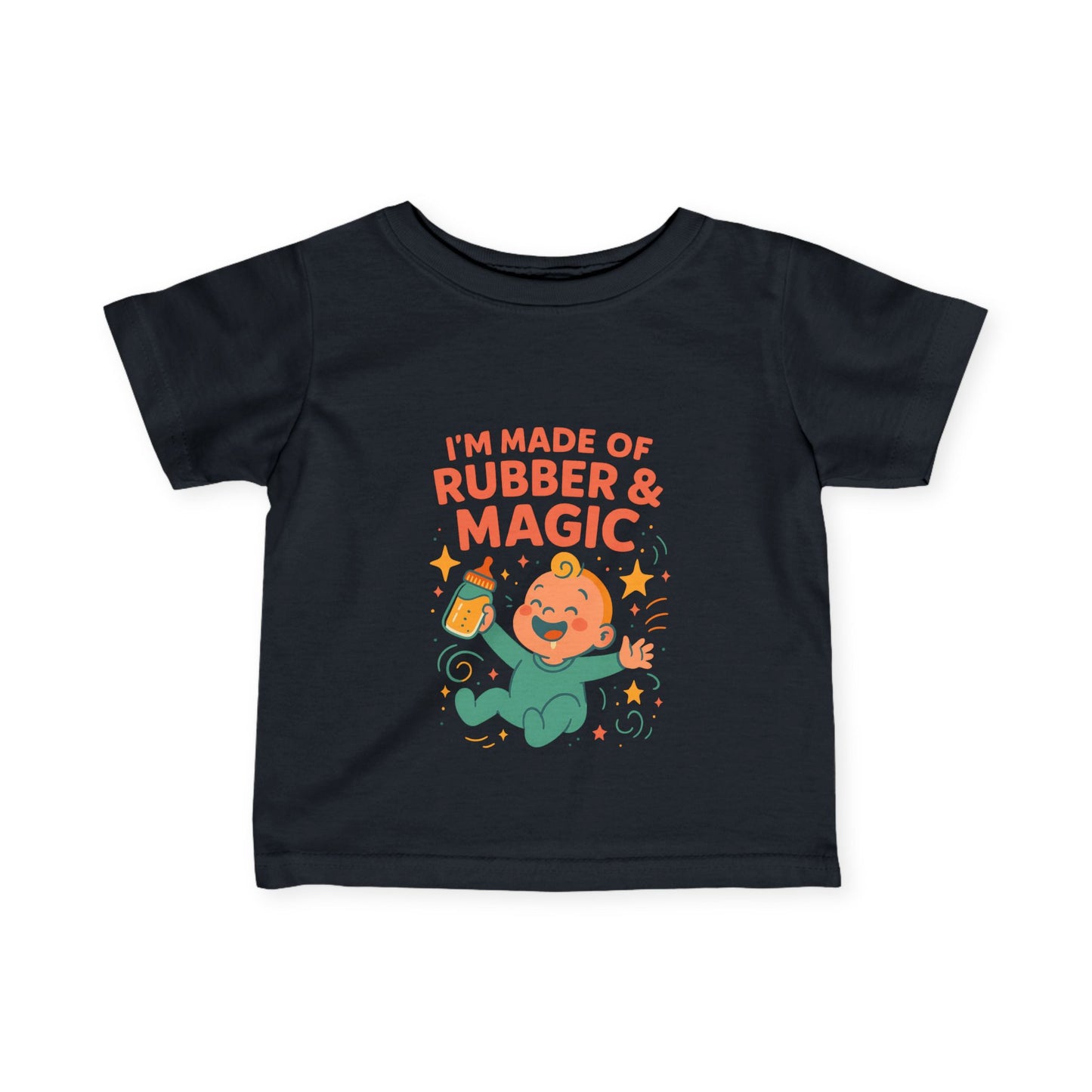 I'm made of Rubber & Magic Infant Tee