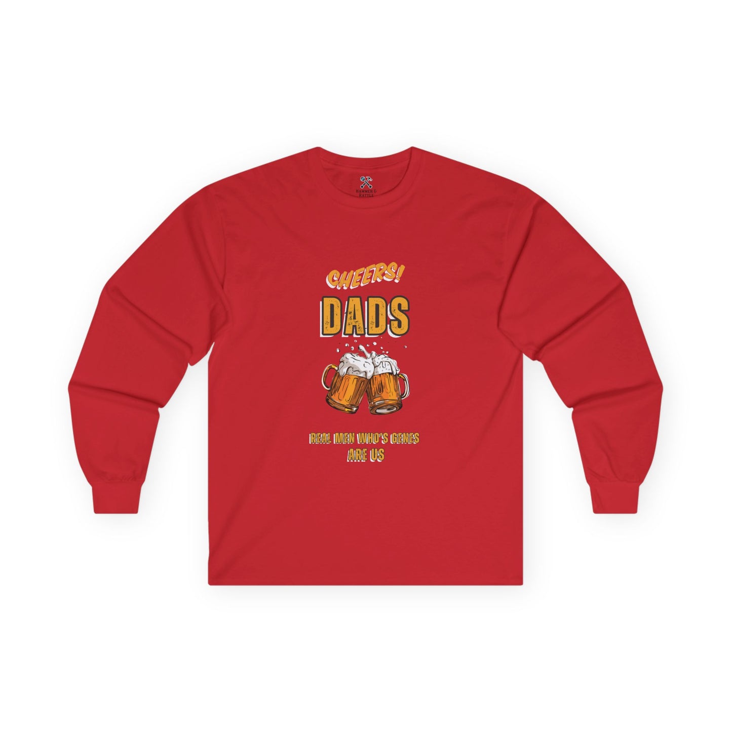 Cheers Dad Real Men Whose Genes Are Us Long Sleeve Tee