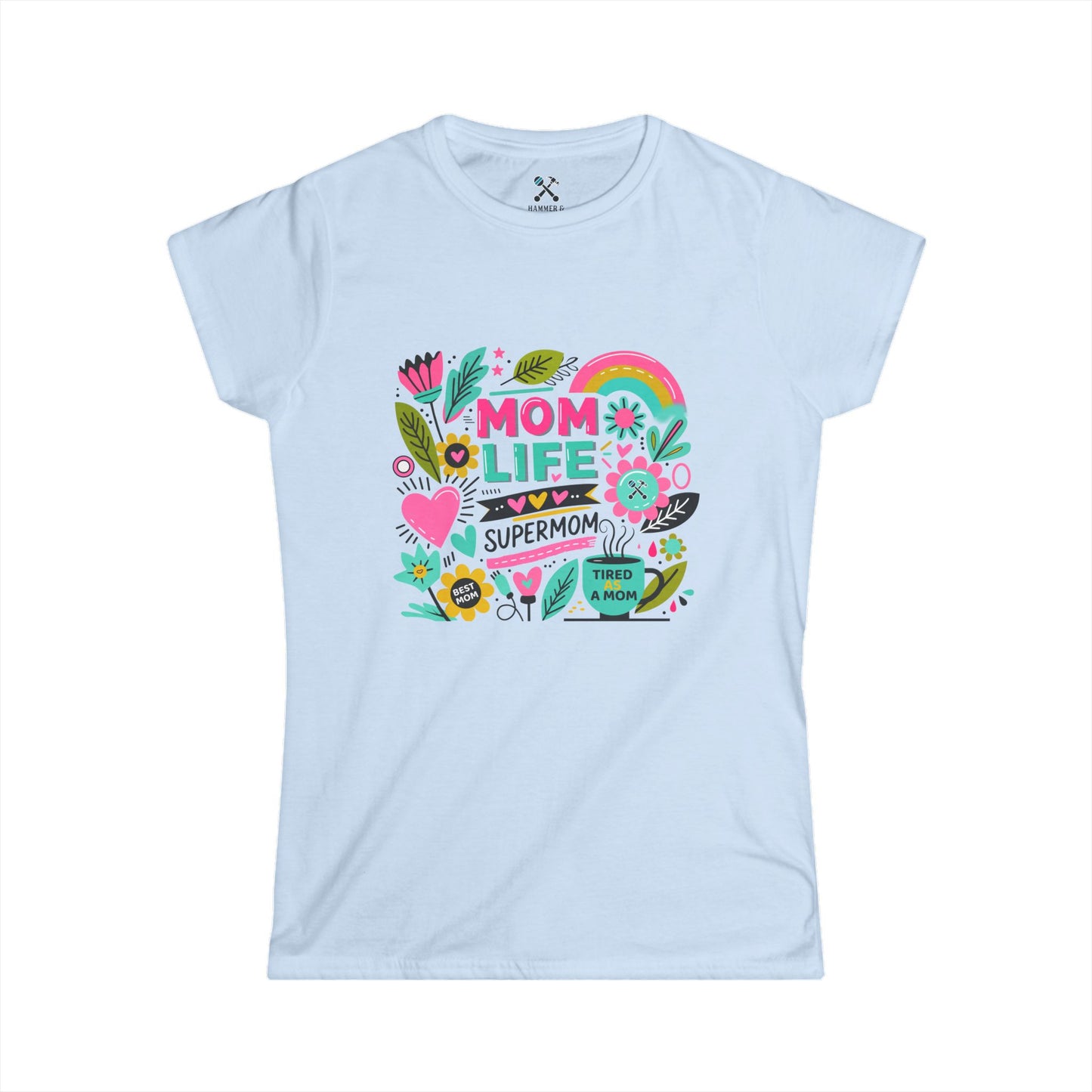 Mom Life Fitted Tee Light Blue T-Shirt