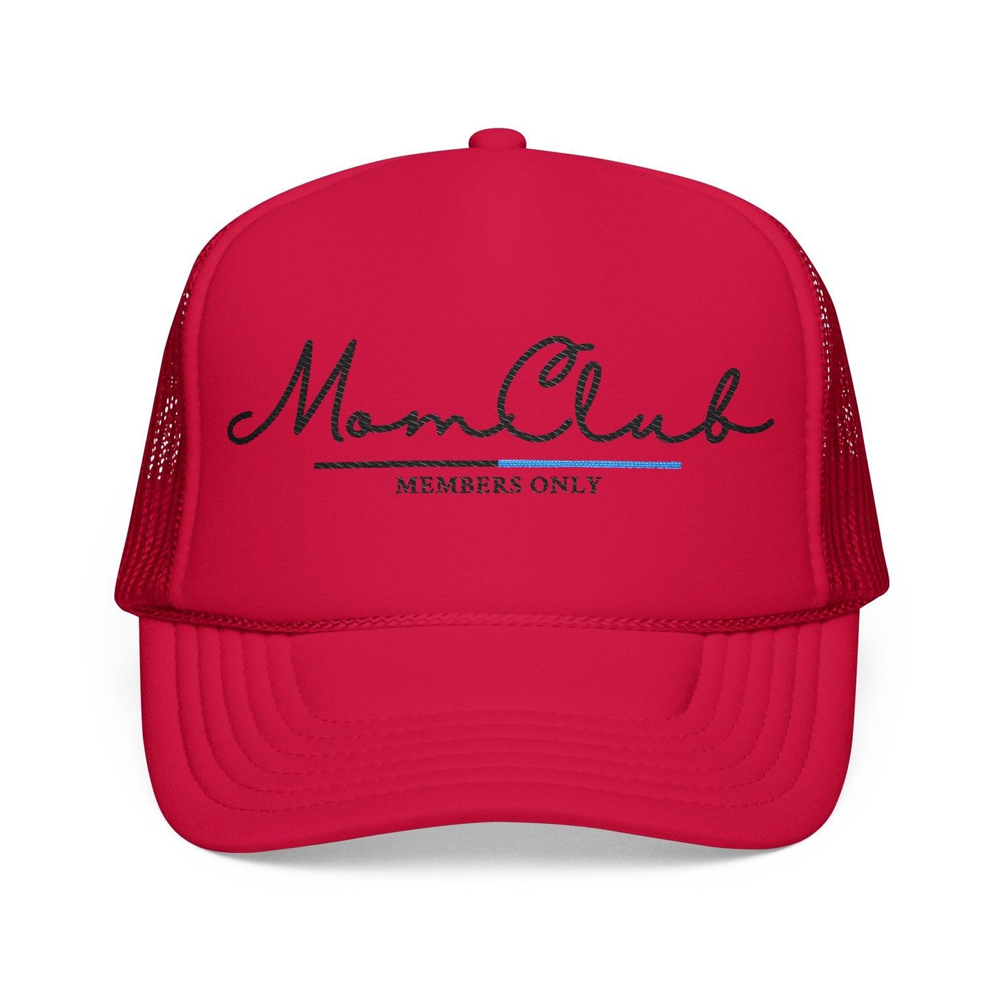 Mom Club Members Trucker Hat | Embroidered