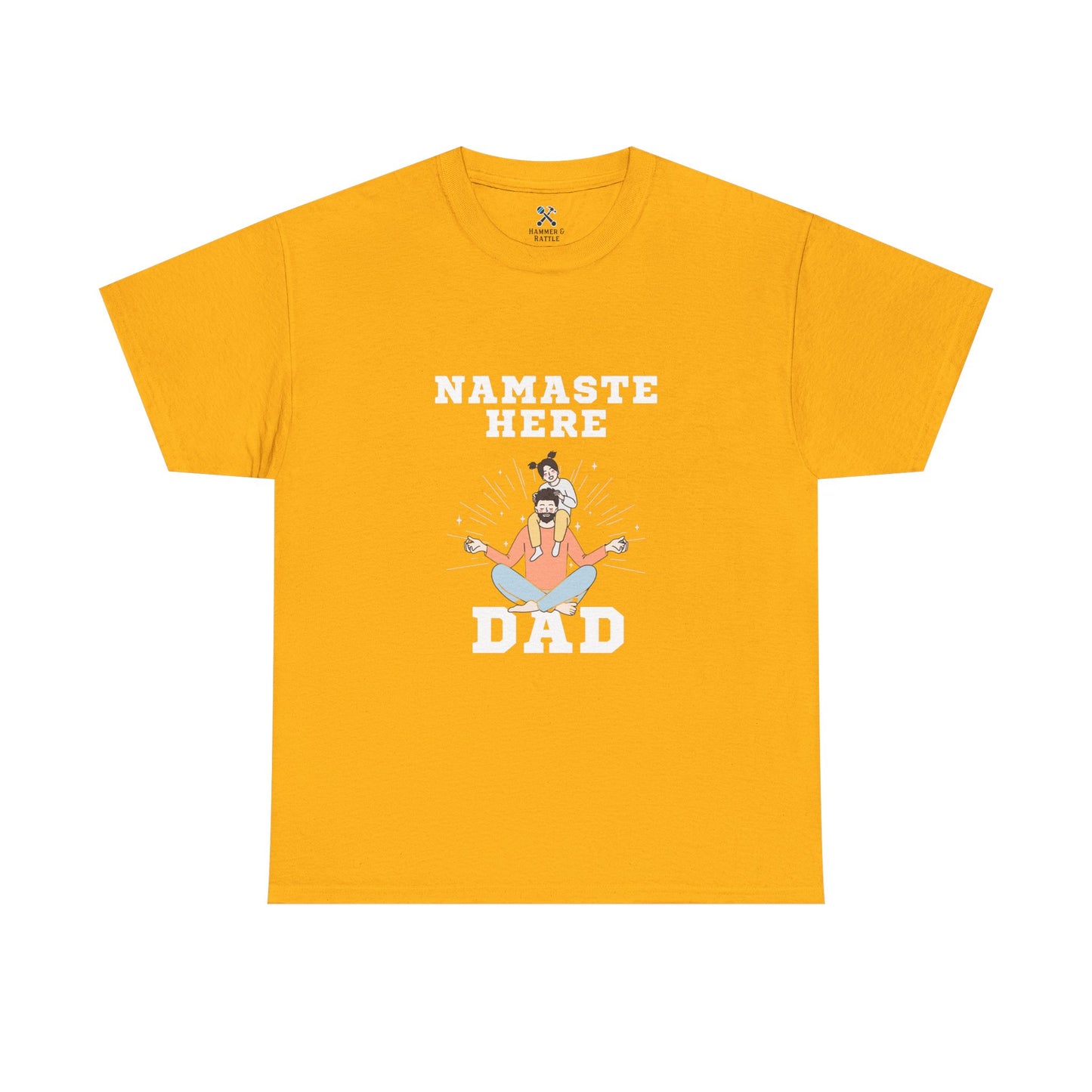 Namaste Here Dad Tee