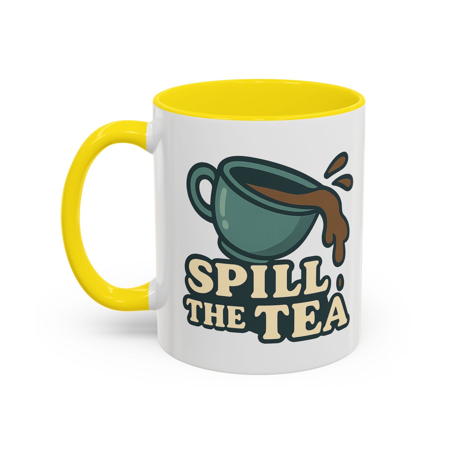 Spill The Tea Mug (11, 15oz)