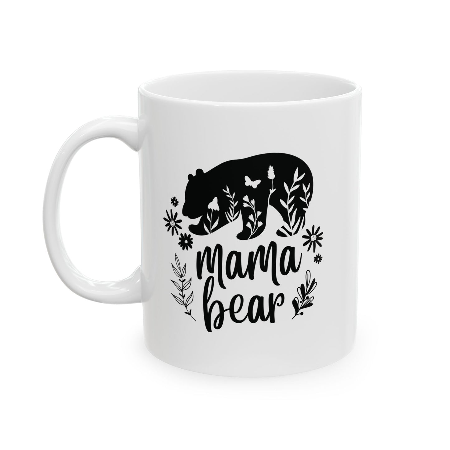 Mama Bear Ceramic Mug, (11oz, 15oz)