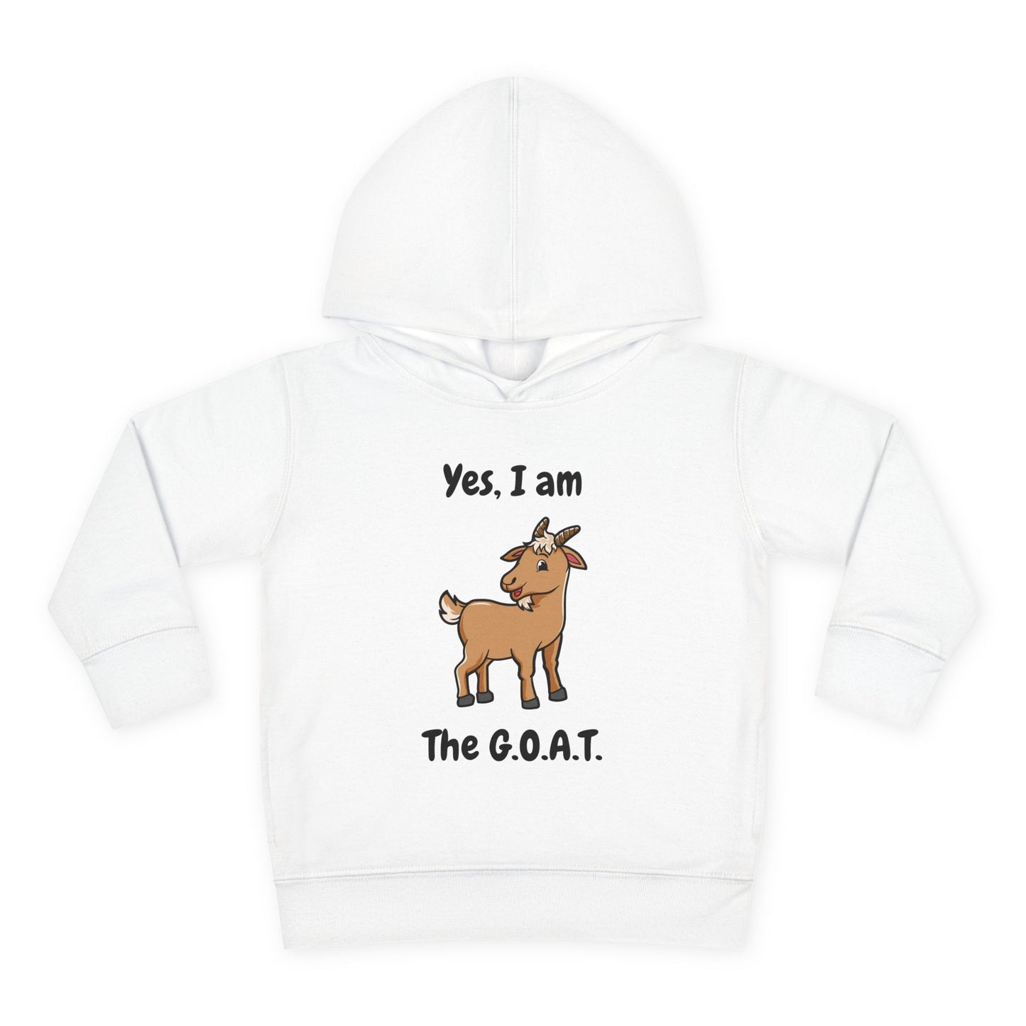 I am The G.O.A.T. Toddler Hoodie