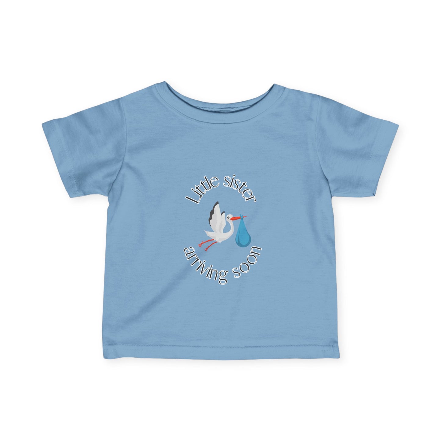 Little Sister Arriving Soon Infant Tee