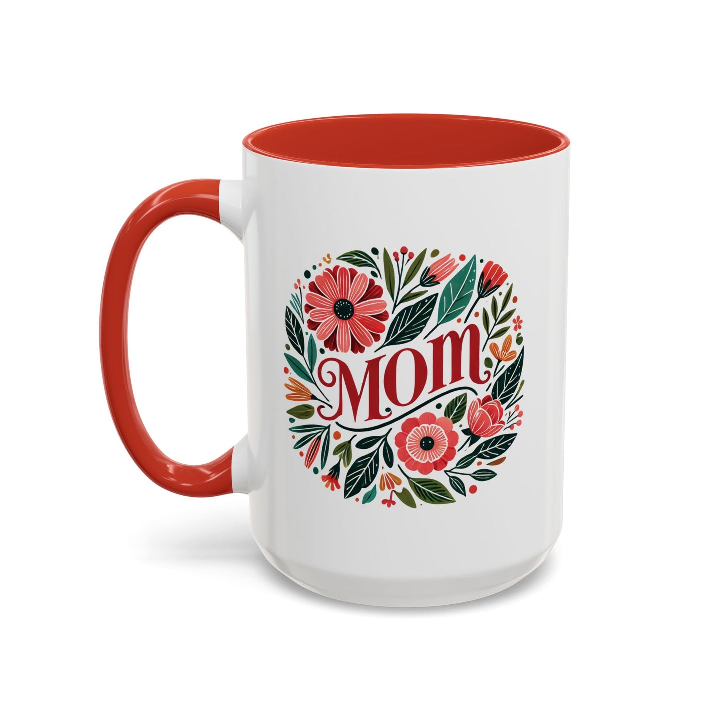 Always Mom's Mug (11, 15oz)