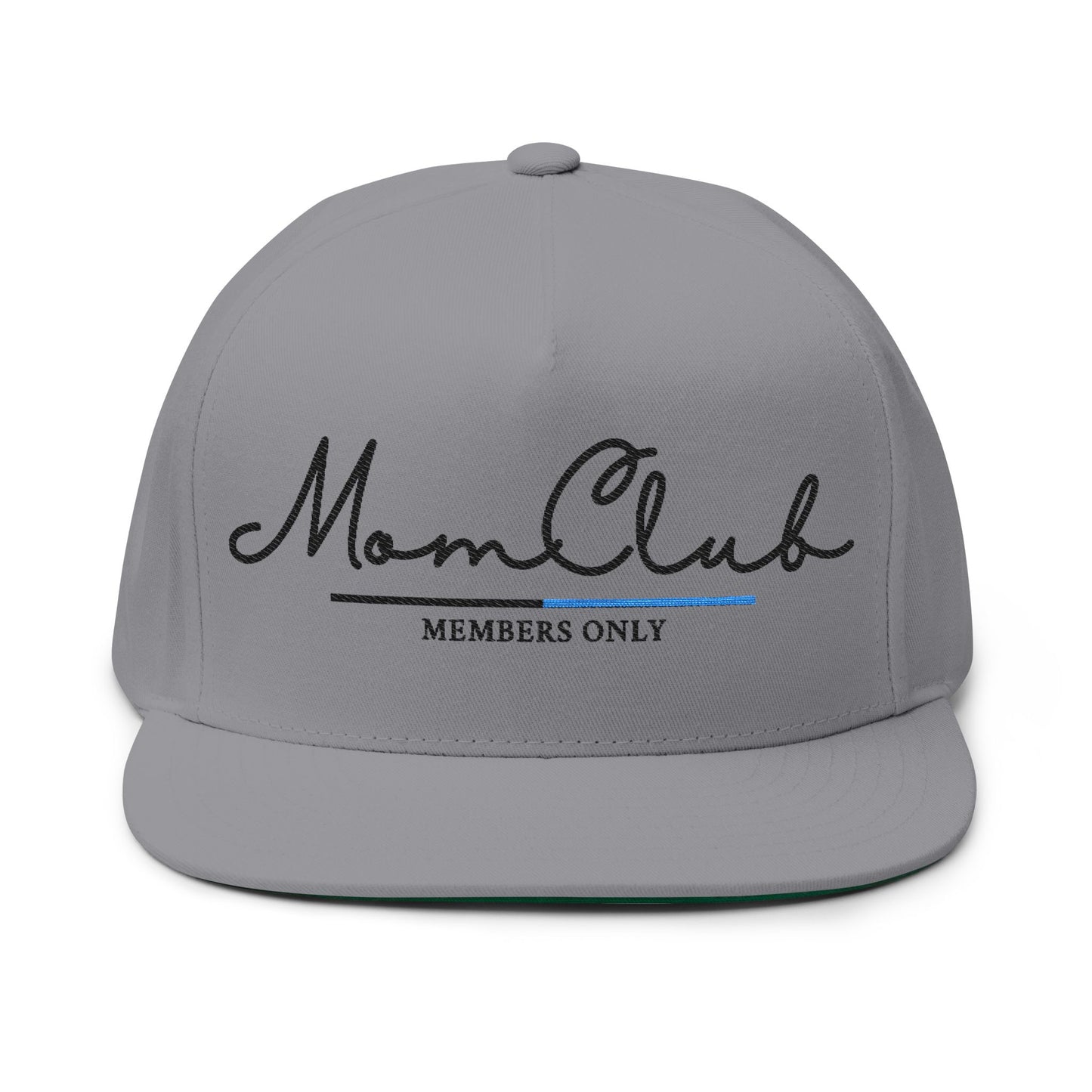 Mom Club Members Only Flat Bill Hat - Embroidered