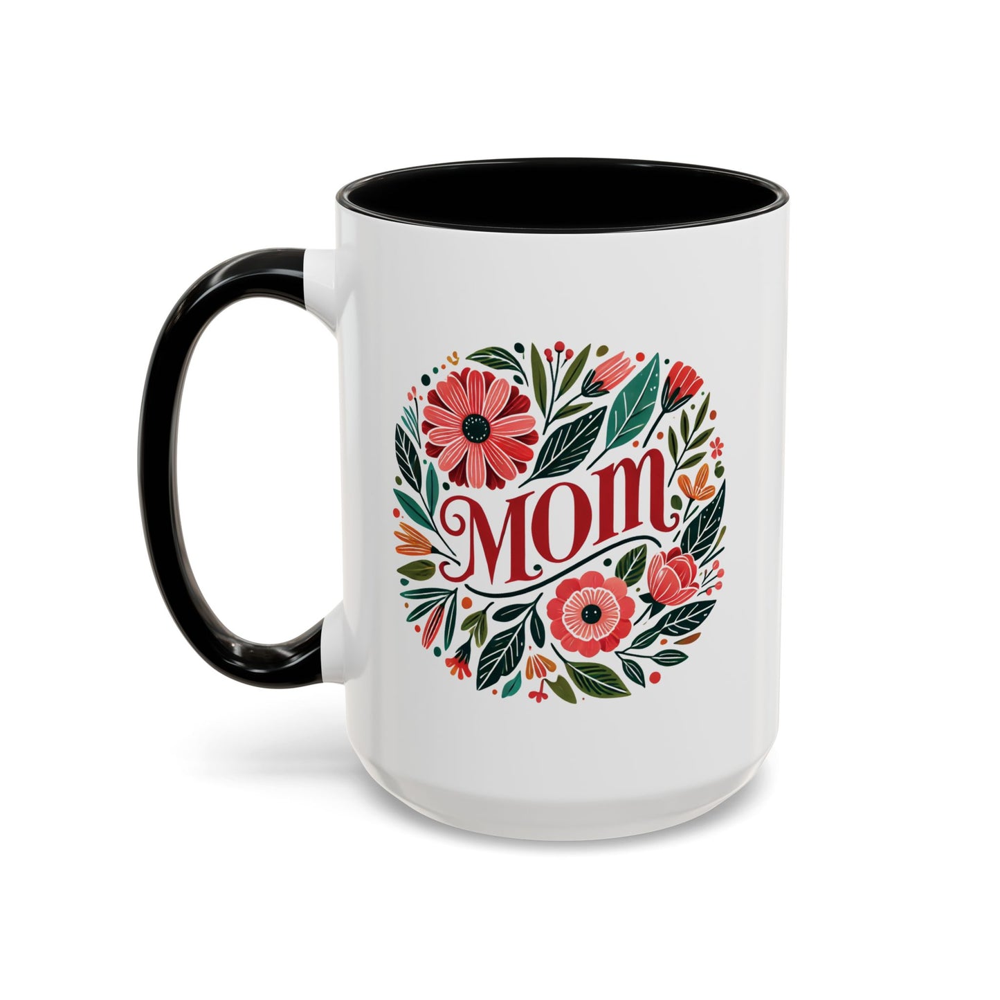 Always Mom's Mug (11, 15oz)
