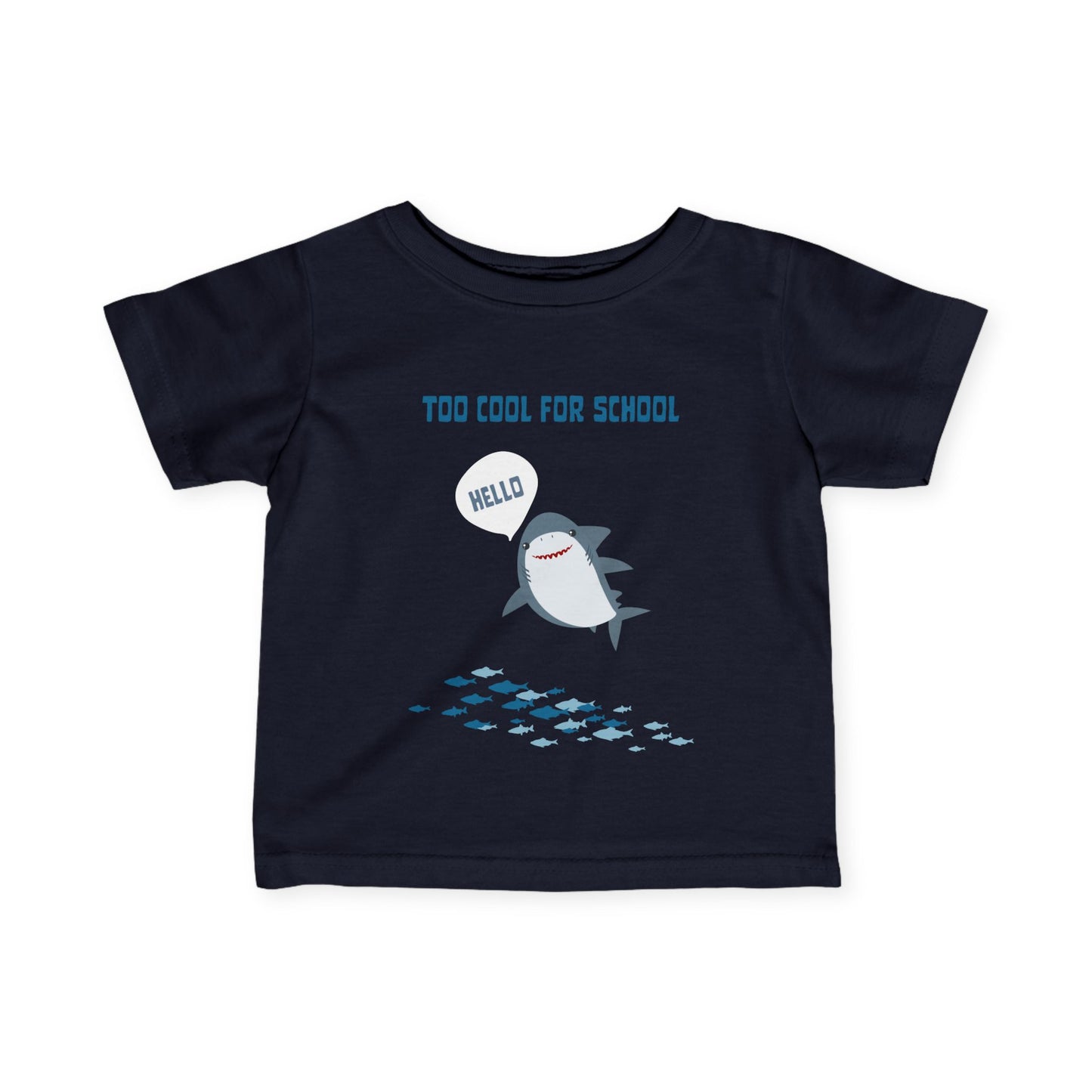 Too Cool for School Infant Tee