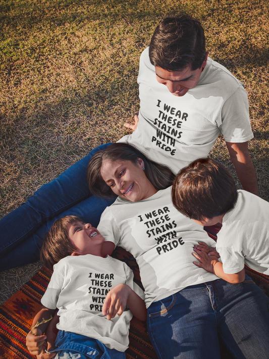 I Wear These Stains With Pride Infant & Toddler Tees