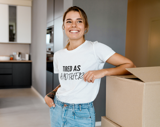 Tired as a Mother Tee