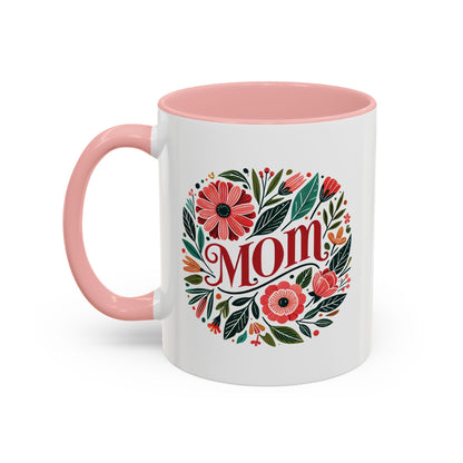 Always Mom's Mug (11, 15oz)