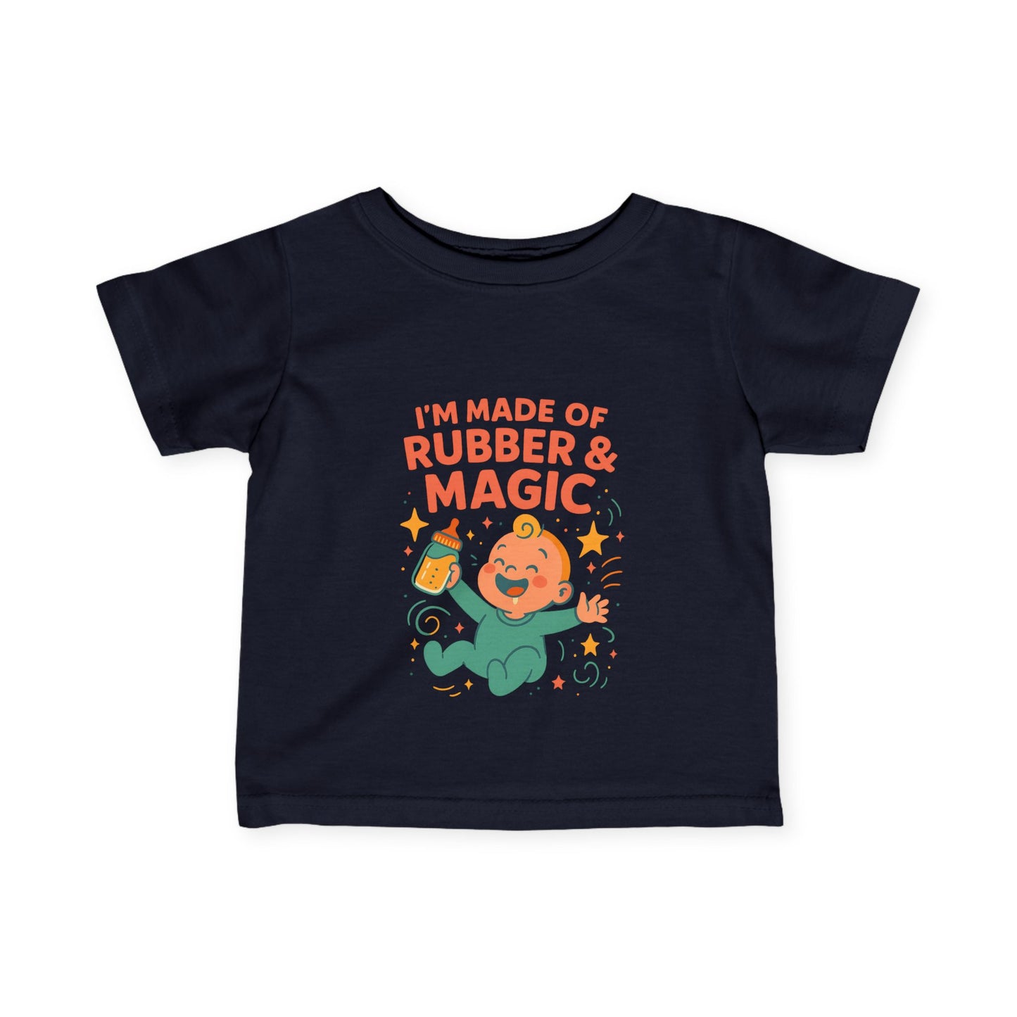 I'm made of Rubber & Magic Infant Tee