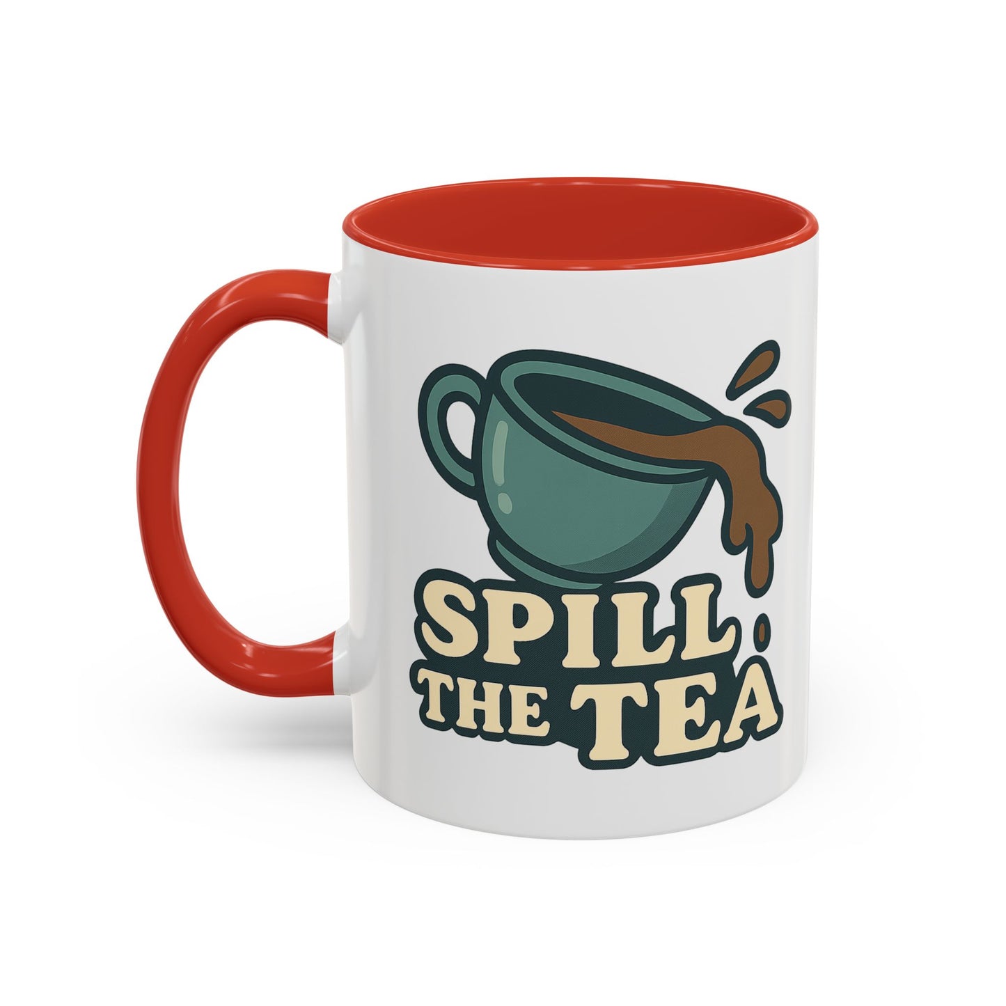Spill The Tea Mug (11, 15oz)