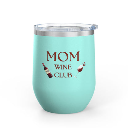 Mom Wine Club Wine Tumbler, 12oz