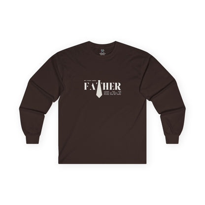 Father My First Hero Long Sleeve Tee