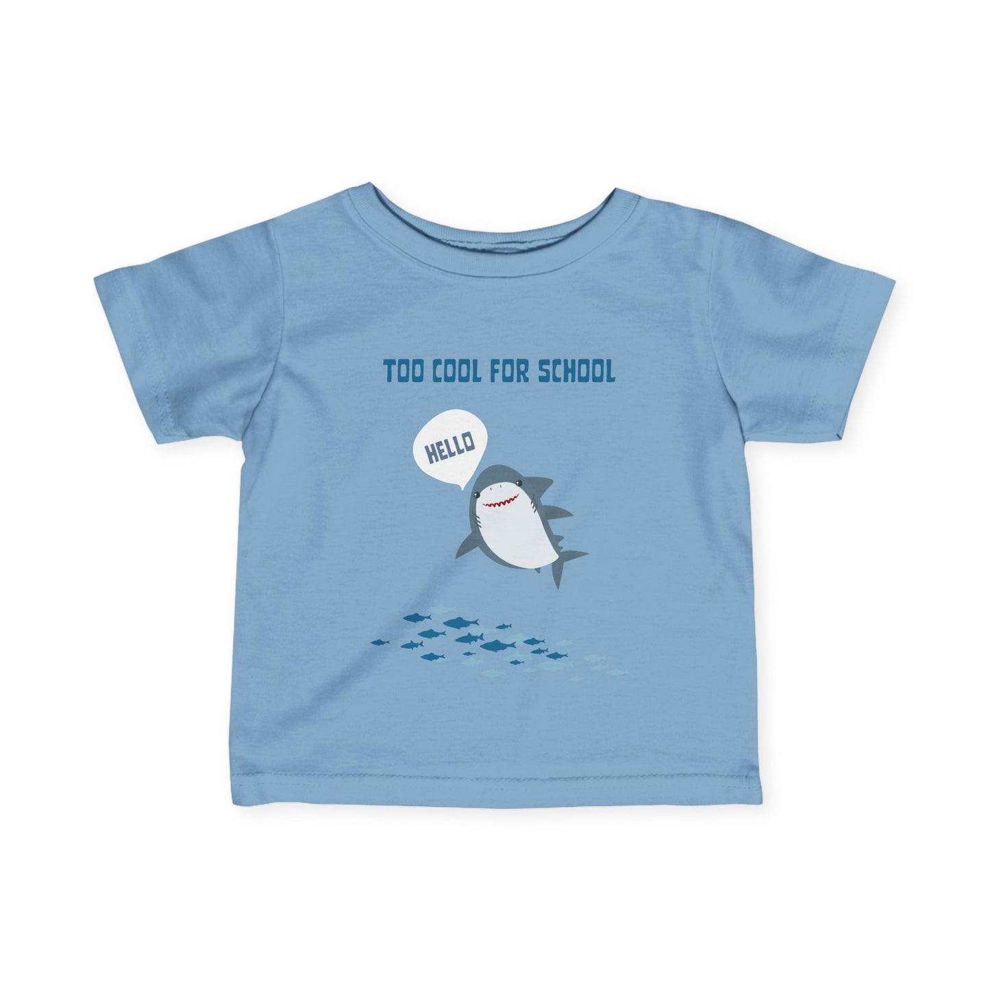 Too Cool for School Infant Tee