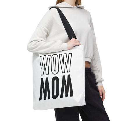Wow Mom Tote Bag