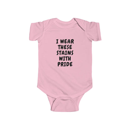 Wearing These Stains with Pride Baby One-piece