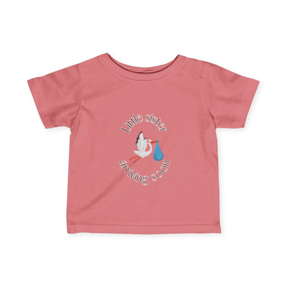 Little Sister Arriving Soon Infant Tee