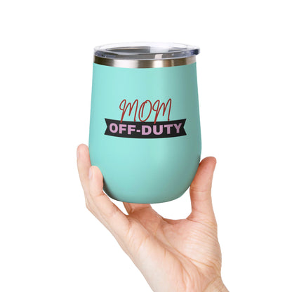 Mom Off Duty Wine Tumbler, 12oz