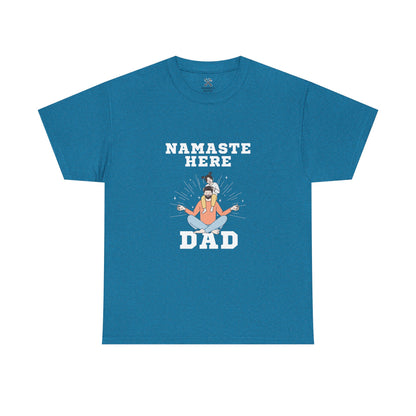 Namaste Here Dad Tee