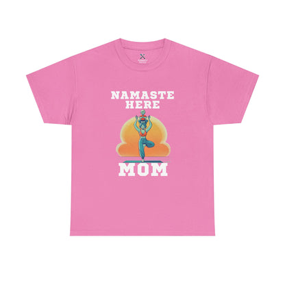 Namaste Here Mom Tee