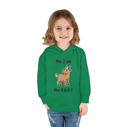 I am The G.O.A.T. Toddler Hoodie