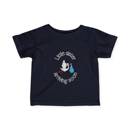 Little Sister Arriving Soon Infant Tee